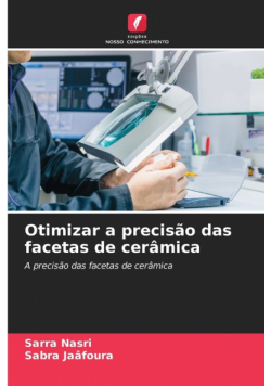 Otimizar a precisão das facetas de cerâmica