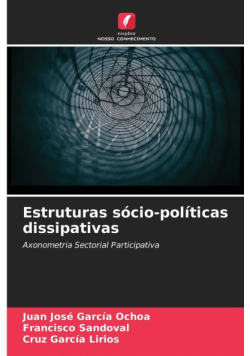 Estruturas sócio-políticas dissipativas