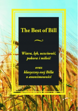 The Best Of Bill Wiara Lęk Uczciwość Pokora I Miłość