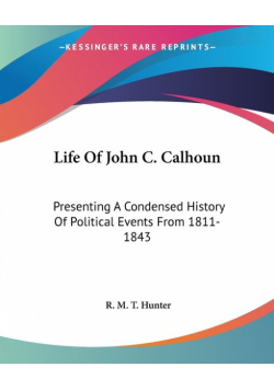 Life Of John C. Calhoun