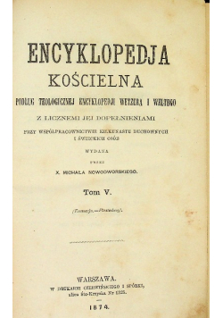 Encyklopedia Kościelna Tom V 1874 r.