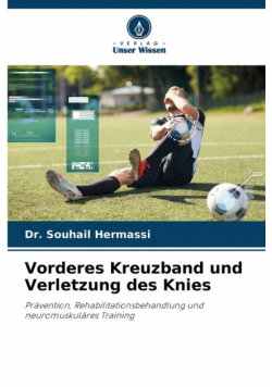Vorderes Kreuzband und Verletzung des Knies