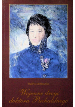Wojenne drogi doktora Puchalskiego