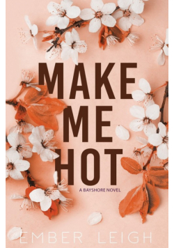 Make Me Hot