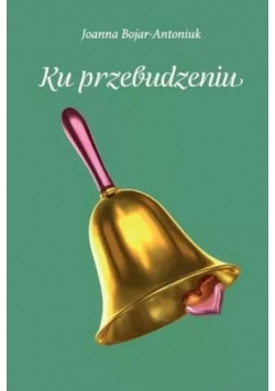 Ku przebudzeniu