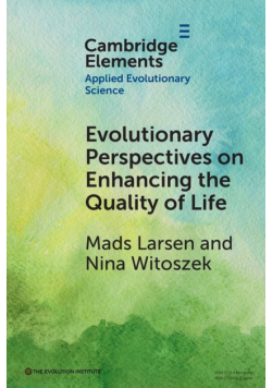Evolutionary Perspectives on Enhancing Quality of Life