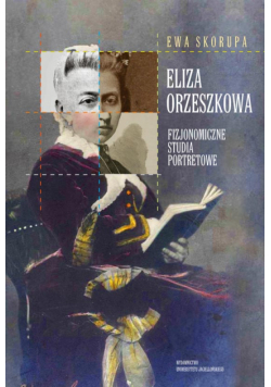 Eliza orzeszkowa fizjonomiczne studia portretowe