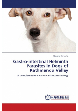 Gastro-intestinal Helminth Parasites in Dogs of Kathmandu Valley