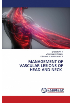 Management Of Vascular Lesions Of Head And Neck
