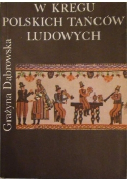 W kręgu polskich tańców ludowych