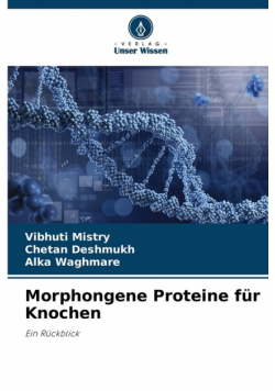 Morphongene Proteine für Knochen