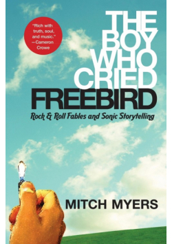 The Boy Who Cried Freebird