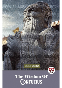The Wisdom Of Confucius