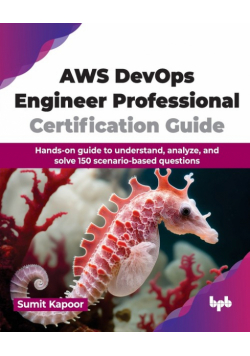 AWS DevOps Engineer Professional Certification Guide
