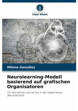 Neurolearning-Modell basierend auf grafischen Organisatoren