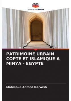 Patrimoine Urbain Copte Et Islamique A Minya - Egypte