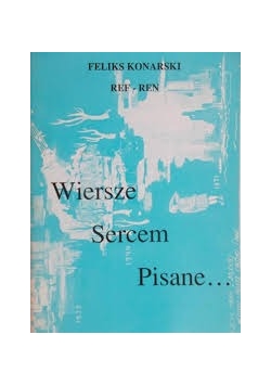 Wiersze sercem pisane...+autograf