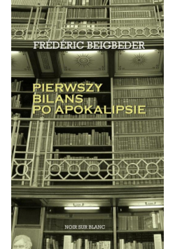 Pierwszy bilans po apokalipsie