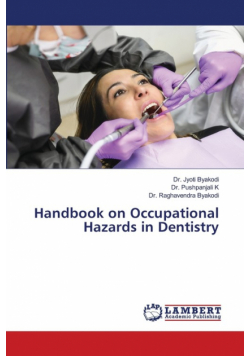 Handbook on Occupational Hazards in Dentistry