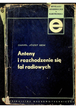 Anteny i rozchodzenie się fal radiowych