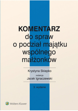 Komentarz do spraw o podział majątku wspólnego małżonków