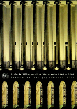 Stulecie filharmonii w Warszawie