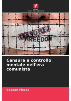 Censura e controllo mentale nell'era comunista