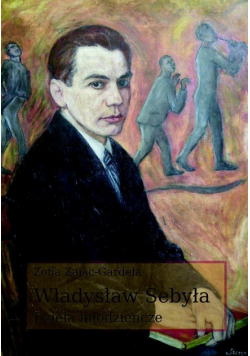 Władysław Sebyła. Dzieła młodzieńcze