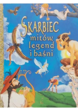 Skarbiec mitów legend i baśni