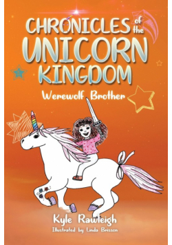 Chronicles of the Unicorn Kingdom