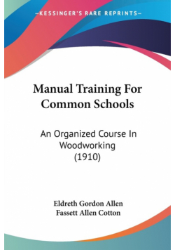 Manual Training For Common Schools