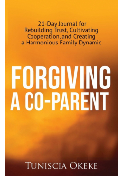 Forgiving a Co-Parent