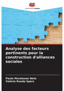 Analyse des facteurs pertinents pour la construction d'alliances sociales