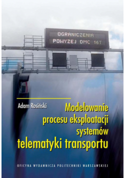Modelowanie procesu eksploatacji systemów telematyki transportu