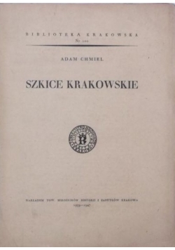 Szkice  Krakowskie ,1947r.
