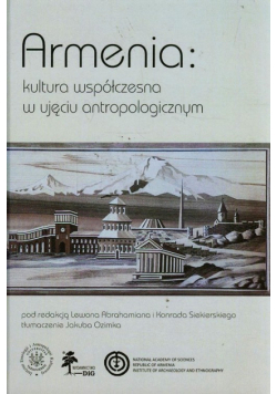 Armenia Kultura współczesna w ujęciu antropologicznym
