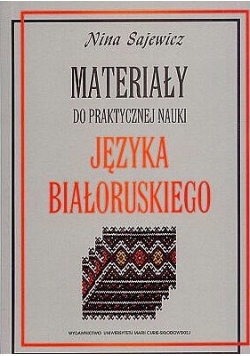 Materiały do praktycznej nauki języka białoruskiego