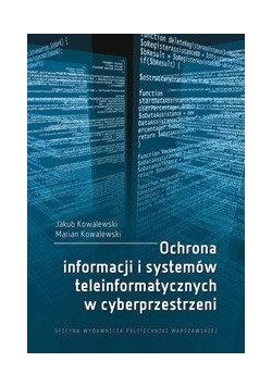 Ochrona informacji i systemów teleinformaty. ...