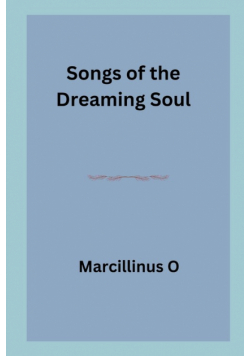 Songs of the Dreaming Soul