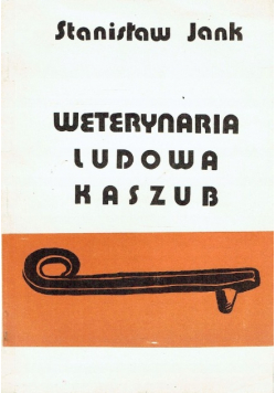 Weterynaria ludowa Kaszub
