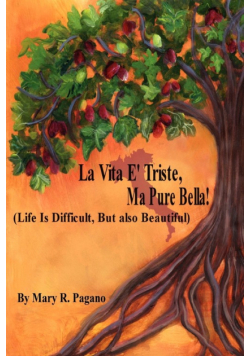 La Vita E' Triste, Ma Pure Bella