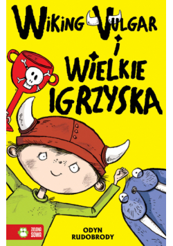 Wiking Vulgar i wielkie igrzyska
