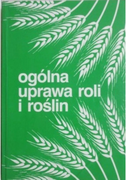 Ogólna uprawa roli i roślin