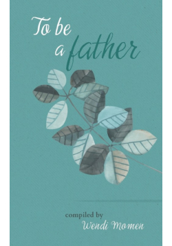 To Be a Father