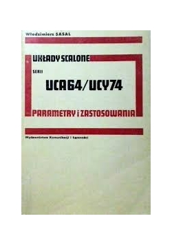Układy Scalone Serii UCA64 /UCY74