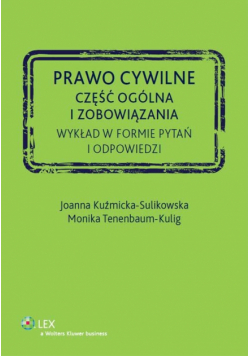 Prawo cywilne Część ogólna i zobowiązania