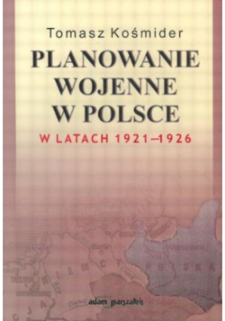 Planowanie wojenne w Polsce w latach 1921 1926