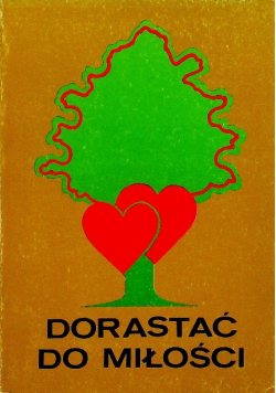 Dorastać do miłości