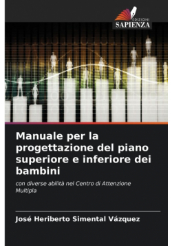 Manuale per la progettazione del piano superiore e inferiore dei bambini