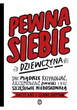 Pewna siebie dziewczyna